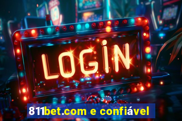 811bet.com e confiável